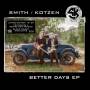 Smith / Kotzen, Adrian Smith, Richie Kotzen - Better Days Ep