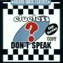 Clueless - Don t Speak