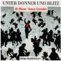 J. Strauss -jr- - Unter Donner Und Blitz: Works Of The Strauss