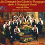 La Compagnie Des Cadets De Bourgogne - La Compagnie des Cadets de Bourgogne chante