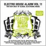 ELECTRO HOUSE ALARM 11 - Electro House Alarm Vol.11