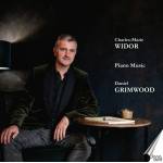 Daniel Grimwood - Widor: Klaviermusik