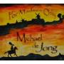 Michael De Jong - For Madmen Only (180 Gr Vinyl)