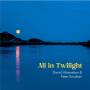 David Hrenstam / Peter Knudsen - All in Twilight