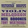 Neil Brookes & Tony Weat - Whitchurch Hornpip