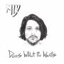 Matthew Logan Vasquez - Does What He Wants