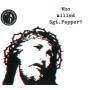 The Brian Jonestown Massacre - Who Killed SGT Pepper?