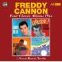 Freddy Cannon - Four Classic Albums Plus