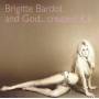 Brigitte Bardot - And God...Created B.B.