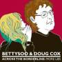 Betty Soo & Doug Cox - Across The Borderline