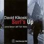 David Kikoski Trio - Surf's Up