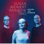 Susan Rainbow Trio Weinert - Beyond The Rainbow