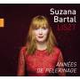 Suzana Bartal - Liszt: Annes de Pelerinage