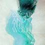Oscar And The Wolf - Oscar And The Wolf