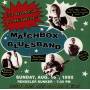 Matchbox Bluesband - Live Recording Extravaganza!