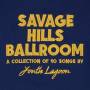 Youth Lagoon - Savage Hills Ballroom (Ide)