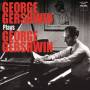 George Gershwin - George Gershwin Plays George Gershwin