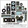 Sunday Matinee / Various - Sunday Matinee / Various