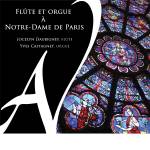 Jocelyn Daubigney / Yves Castagnet - Flte et orgue  Notre-Dame de Paris