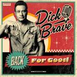 Dick Brave - Back for Good (2 LP)
