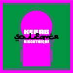 Souleance - Kebab Discotheque EP