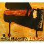 Mario Bellavista - 4 Friends