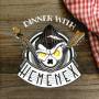 Hemenex - Dinner with Hemenex