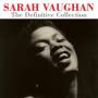 Sarah Vaughan - Definitive Collection