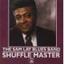 Sam Blues Band Lay - Shuffle Master