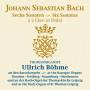 Ullrich Bhme - Sechs Sonaten