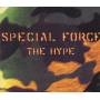 Special Force - The Hype