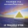 Pia Palmino - Le Triangle D'or