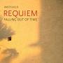 Amstelveld - Requiem: Falling out of Time