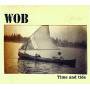 Wob - Time And Tide