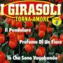 Girasoli (i) -Torna Amore - Torna Amore