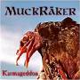 MuckRaker - Karmageddon