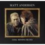 Matt Andersen - Coal Mining Blues
