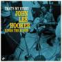 John Lee Hooker - That's My Story: John Lee Hook