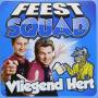 Feest Squad - Vliegend Hert