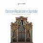Corvaglia / D'amico / Lotesoriere / Mazzoni / + - Canzoni Recercate e Spiritate