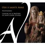 Chours De La Matrise De Sainte-Anne-d'Auray / Camer - Ode  sainte Anne (Geistliche Werke)