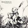 Magnolia - Pa Djupt Vatten