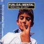 Fun Da Mental - There Shall Be Love