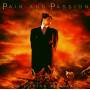 Pain And Passion - Dont Think Tomorrow