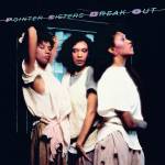 Pointer Sisters - Break out