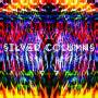 Silver Columns - Yes And Dance