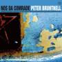 Peter Bruntnell - Nos De Comrade