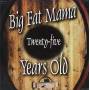 Big Fat Mama - Twenty-five Years Old