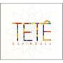 Tete Espindola - Tete Espindola