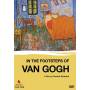 In The Footsteps Of Van Gogh - In The Footsteps Of Van Gogh [Regio free (0)]
